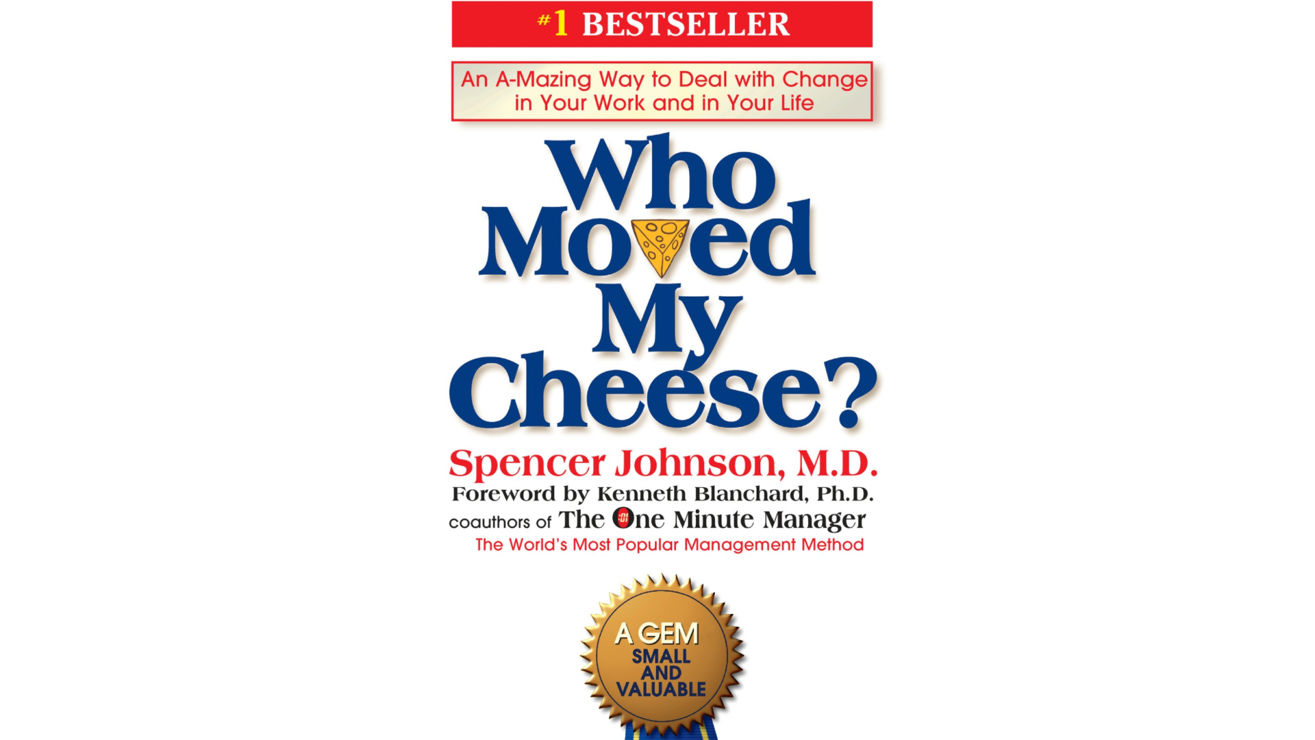 who+moved+my+cheese